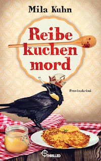 Reibekuchenmord - Mila Kuhn - E-Book