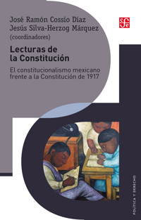 Lecturas de la Constitución - José Ramón Cossío Díaz - E-Book