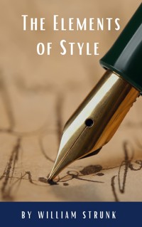 The Elements of Style ( Fourth Edition ) - William Strunk - E-Book