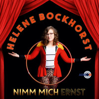 NIMM MICH ernst (ungekürzt) - Helene Bockhorst - Hörbuch