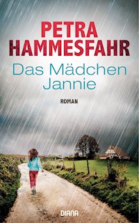 Das Mädchen Jannie - Petra Hammesfahr - E-Book