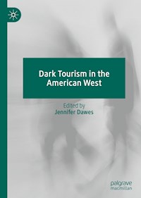 Dark Tourism in the American West -  - E-Book