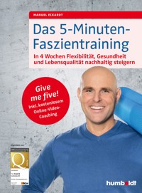 Das 5-Minuten-Faszientraining - Manuel Eckardt - E-Book