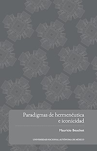 Paradigmas de hermenéutica e iconicidad - Mauricio Beuchot - E-Book