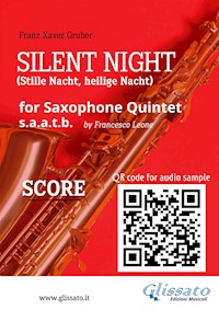 Saxophone Quintet score of "Silent Night" - Franz Xaver Gruber - E-Book