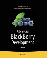 Advanced BlackBerry Development - Chris King - E-Book
