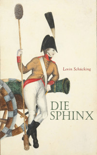 Die Sphinx - Levin Schücking - E-Book