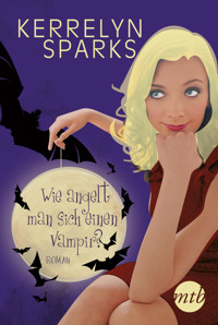 Wie angelt man sich einen Vampir? - Kerrelyn Sparks - E-Book