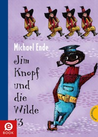 Jim Knopf und die Wilde 13 - Michael Ende - E-Book