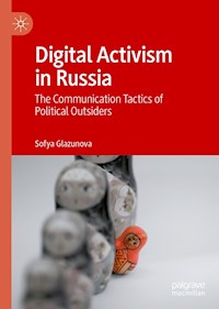 Digital Activism in Russia - Sofya Glazunova - E-Book