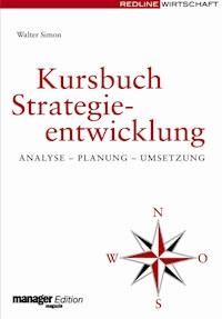 Kursbuch Strategieentwicklung - Simon Walter - E-Book