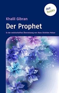 Der Prophet Khalil Gibran EBook + Hörbuch Legimi online