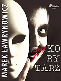Korytarz - Marek Ławrynowicz - E-Book