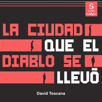 La ciudad que el diablo se llevó - David Toscana - Hörbuch