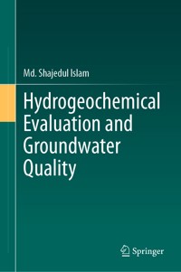 Hydrogeochemical Evaluation and Groundwater Quality - Md. Shajedul Islam - E-Book