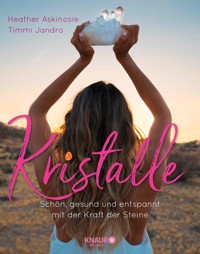 Kristalle - Heather Askinosie - E-Book