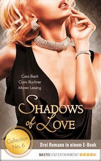 Collection No. 6 - Shadows of Love - Cara Bach - E-Book
