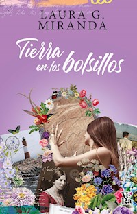 Tierra en los bolsillos - Laura G. Miranda - E-Book