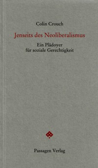 Jenseits des Neoliberalismus - Colin Crouch - E-Book