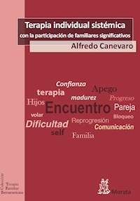 Terapia individual sistémica con la participación de los familiares significativos - Alfredo Canevaro - E-Book