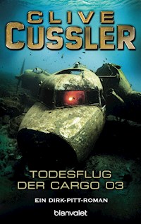 Der Todesflug der Cargo 03 - Clive Cussler - E-Book