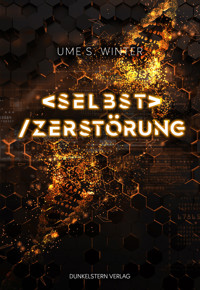 Selbstzerstörung - Ume S. Winter - E-Book