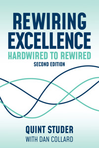 Rewiring Excellence - Quint Studer - E-Book