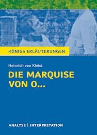 Die Marquise von O... von Heinrich von Kleist. Königs Erläuterungen. - Dirk Jürgens - E-Book