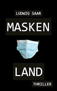 Maskenland - Ludwig Saar - E-Book