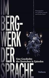 Im Bergwerk der Sprache -  - E-Book