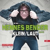 KLEIN/LAUT! - Hennes Bender - Hörbuch