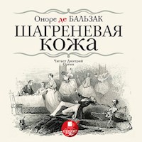 Шагреневая кожа - Оноре де Бальзак - Hörbuch
