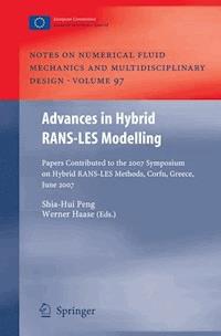 Advances in Hybrid RANS-LES Modelling -  - E-Book
