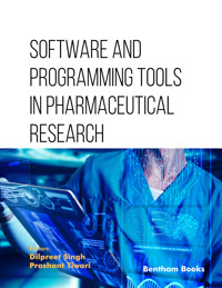 Software and Programming Tools in Pharmaceutical Research -  - E-Book
