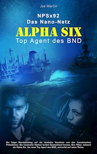 Alpha Six - Joe Martin - E-Book