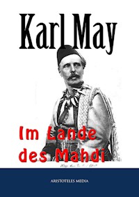 Im Lande des Mahdi I-III - Karl May - E-Book
