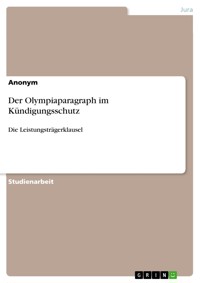 Der Olympiaparagraph im Kündigungsschutz -  - E-Book