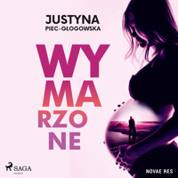 Wymarzone - Justyna Piec-Głogowska - Hörbuch