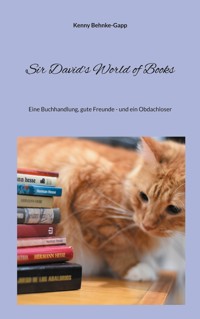 Sir David's World of Books - Kenny Behnke-Gapp - E-Book