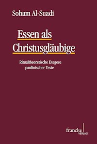Essen als Christusgläubige - Soham Al-Suadi - E-Book