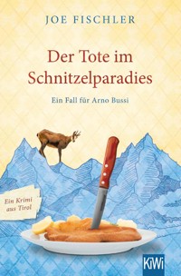Der Tote im Schnitzelparadies - Joe Fischler - E-Book