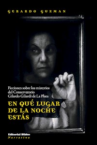 En qué lugar de la noche estás - Gerardo Guzman - E-Book