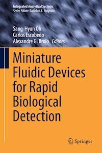 Miniature Fluidic Devices for Rapid Biological Detection -  - E-Book