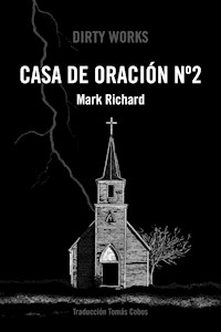 Casa de oración nº 2 - Mark Richard - E-Book