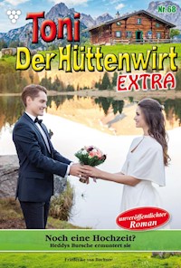 Noch eine Hochzeit? - Friederike von Buchner - E-Book