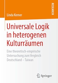 Universale Logik in heterogenen Kulturräumen - Linda Kerner - E-Book