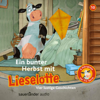 Lieselotte Filmhörspiele, Folge 10: Ein bunter Herbst mit Lieselotte (Vier Hörspiele) - Alexander Steffensmeier - Hörbuch