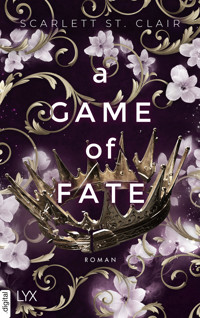 A Game of Fate - Scarlett St. Clair - E-Book