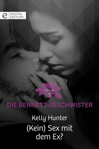 (Kein) Sex mit dem Ex? - KELLY HUNTER - E-Book