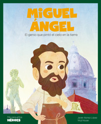 Miguel Ángel - Javier Alonso López - E-Book